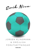 Jürgen Klinsmann & omöjliga förutsättningar