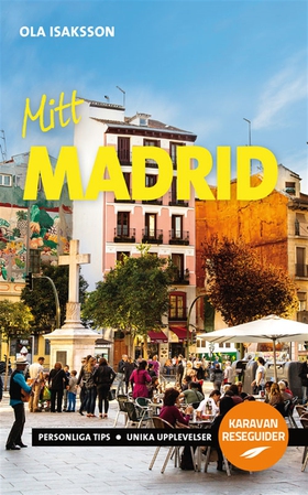Mitt Madrid (e-bok) av Ola Isaksson