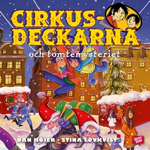 Cirkusdeckarna och tomtemysteriet (ljudbok) av