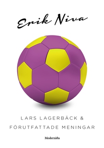 Lars Lagerbäck & förutfattade meningar (e-bok)
