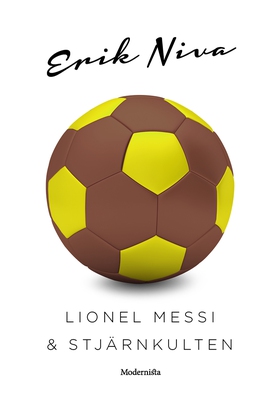 Lionel Messi & stjärnkulten (e-bok) av Erik Niv