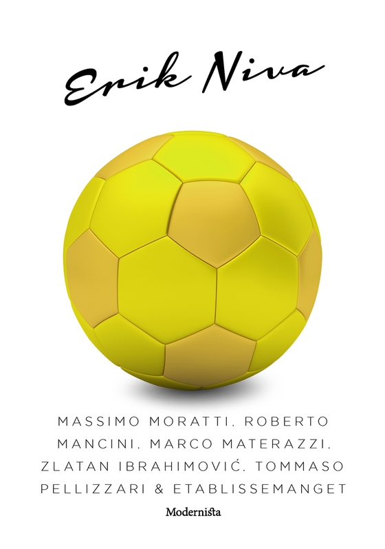 Massimo Moratti, Robert Mancini, Marco Materazzi, Zlatan Ibrahimovic, Tommaso Pellizarri & etablissemanget