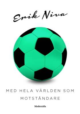 Med hela världen som motståndare (e-bok) av Eri