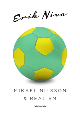 Mikael Nilsson & realism (e-bok) av Erik Niva