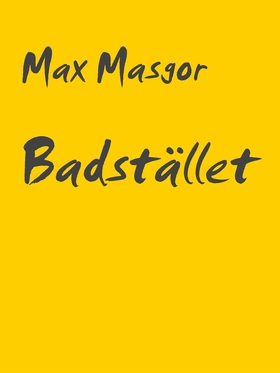 Badstället: En novell för vuxna (e-bok) av Max 