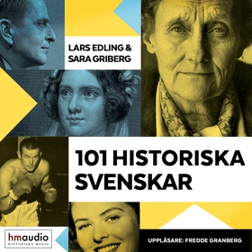 101 historiska svenskar (ljudbok) av Lars Edlin