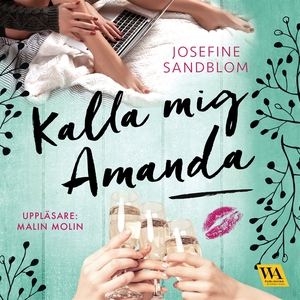 Kalla mig Amanda (ljudbok) av Josefine Sandblom
