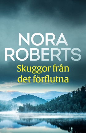 Skuggor från det förflutna (e-bok) av Nora Robe