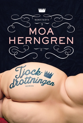 Tjockdrottningen (e-bok) av Moa Herngren