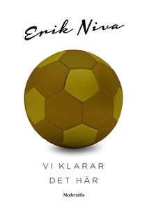 Vi klarar det här (e-bok) av Erik Niva