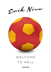 Welcome to hell (e-bok) av Erik Niva