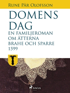Domens dag: en familjeroman om ätterna Brahe oc