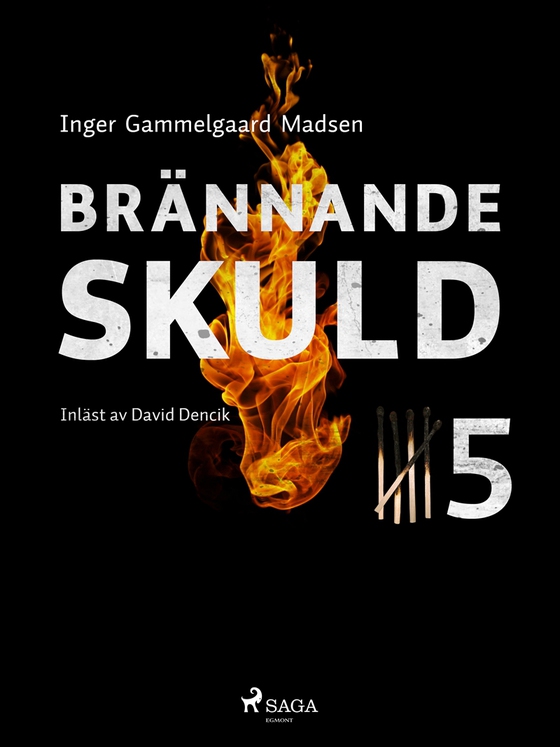 Brännande skuld: Del 5