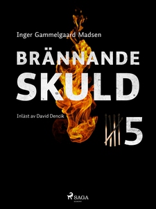 Brännande skuld: Avsnitt 5 (e-bok) av Inger Gam