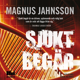 Sjukt begär (ljudbok) av Magnus Jahnsson