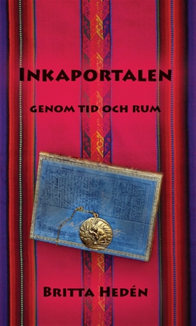 Inkaportalen – genom tid och rum (e-bok) av Bri