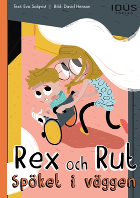 Rex och Rut - Spöket i väggen (ljudbok) av Eva 