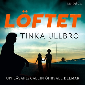 Löftet (ljudbok) av Tinka Ullbro