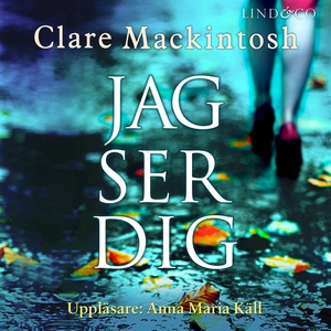 Jag ser dig (ljudbok) av Clare Mackintosh