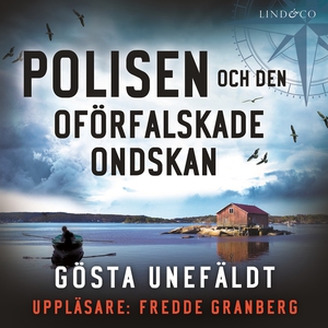 Polisen och den oförfalskade ondskan (ljudbok)