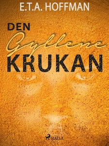 Den gyllene krukan (e-bok) av E. T. A Hoffmann