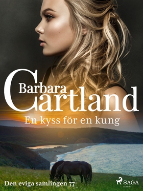 En kyss för en kung (e-bok) av Barbara Cartland