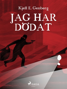 Jag har dödat (e-bok) av Kjell E. Genberg, Kjel