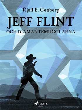 Jeff Flint och diamantsmugglarna (e-bok) av Kje