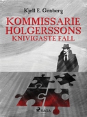 Kommissarie Holgerssons knivigaste fall