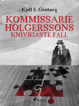 Kommissarie Holgerssons knivigaste fall (e-bok)