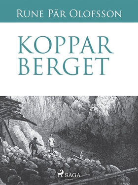 Kopparberget (e-bok) av Rune Pär Olofsson