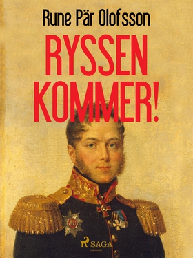 Ryssen kommer! (e-bok) av Rune Pär Olofsson
