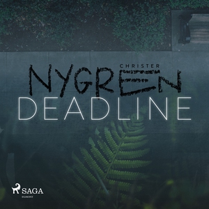 Deadline (ljudbok) av Christer Nygren