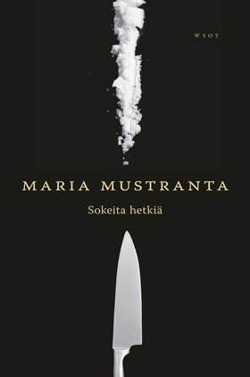 Sokeita hetkiä (e-bok) av Maria Mustranta