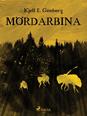 Mördarbina (e-bok) av Kjell E. Genberg