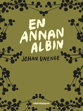 En annan Albin (e-bok) av Johan Unenge