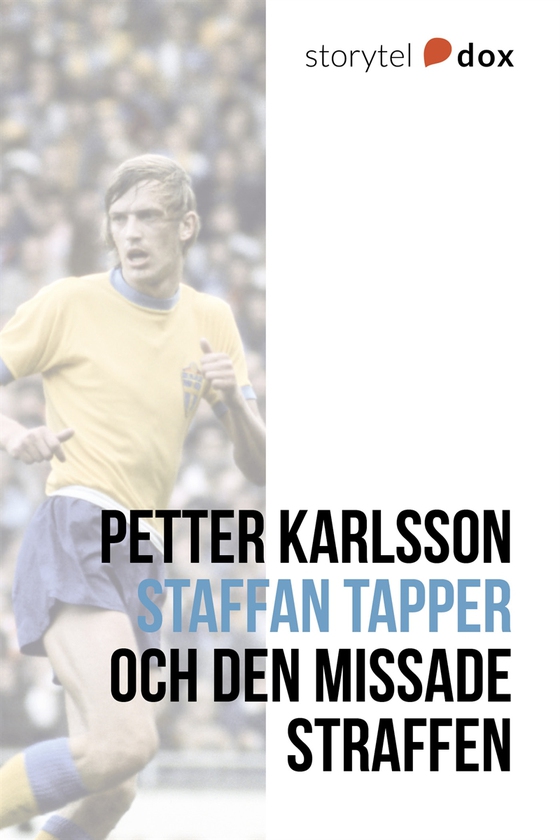 Staffan Tapper och den missade straffen – Vad hände sen?
