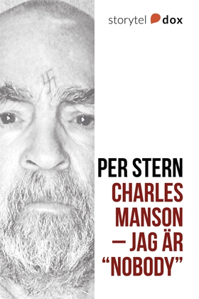 Charles Manson – Jag är "Nobody" (e-bok) av Per