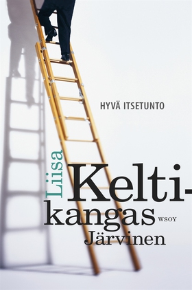 Hyvä itsetunto (e-bok) av Liisa Keltikangas-Jär
