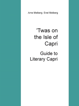 'Twas on the Isle of Capri: Guide to Literary C