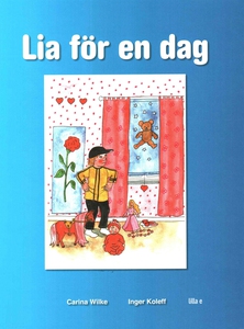 Lia för en dag - Leo för en dag (e-bok) av Cari