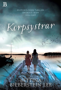 Korpsystrar (e-bok) av Bettina Bieberstein Lee