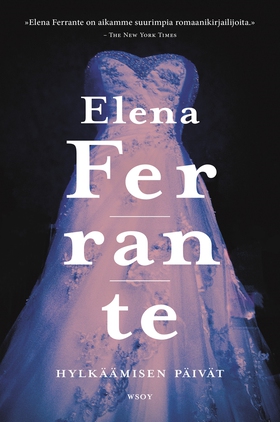 Hylkäämisen päivät (e-bok) av Elena Ferrante