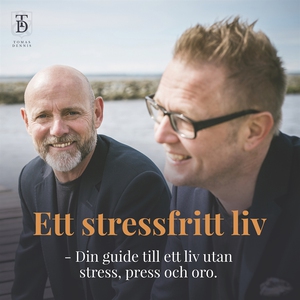Ett stressfritt liv - Din guide till ett liv ut