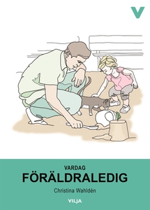 Vardag - Föräldraledig (e-bok) av Christina Wah