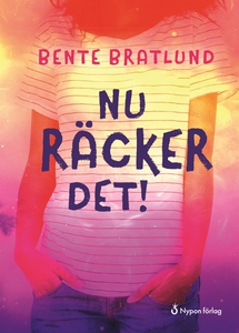 Nu räcker det! (e-bok) av Bente Bratlund