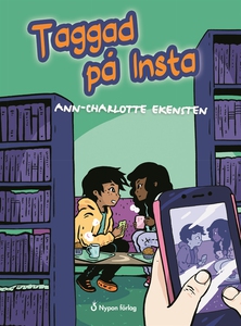 Taggad på Insta (e-bok) av Ann-Charlotte Ekenst