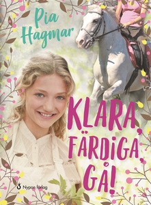 Klara, färdiga, gå! (e-bok) av Pia Hagmar