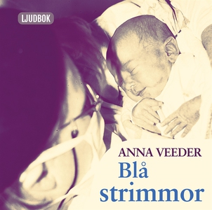 Blå strimmor (ljudbok) av Anna Veeder