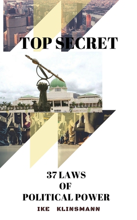 Top Secret: 37 Laws of Political Power (e-bok)